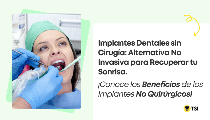 implantes dentales sin cirugia alternativa no invasiva