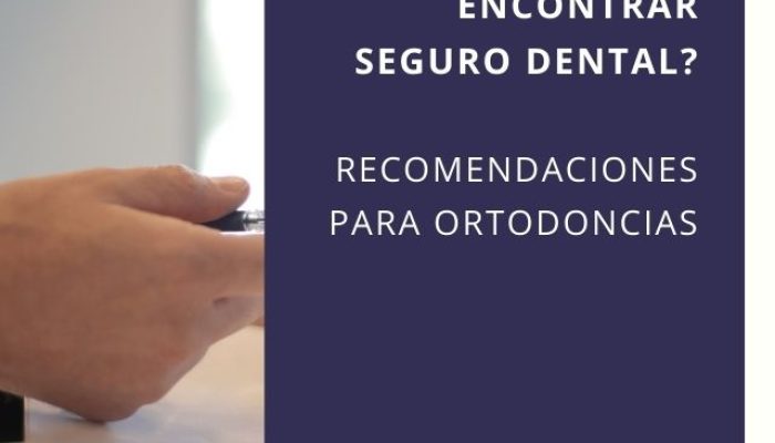 ¿Como encontrar Seguro Dental