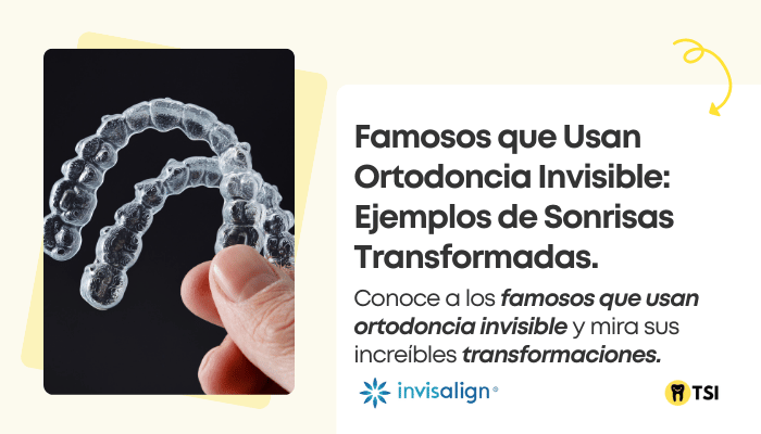 famosos-que-usan-ortodoncia-invisible-ejemplos-de-sonrisas-transformadas