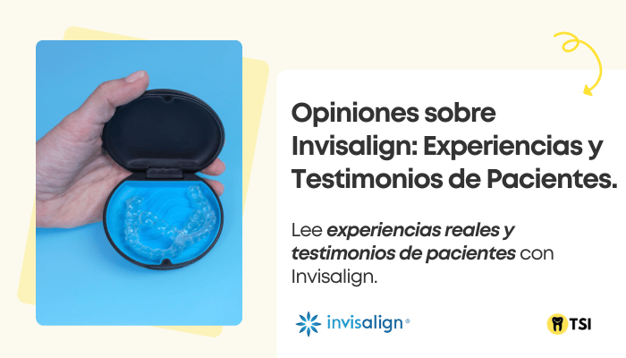 opiniones-sobre-invisalign-experiencias-y-testimonios-en-pacientes